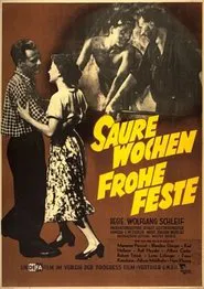 Poster do filme Saure Wochen - Frohe Feste