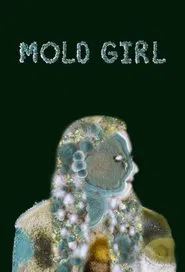Mold Girl movie poster