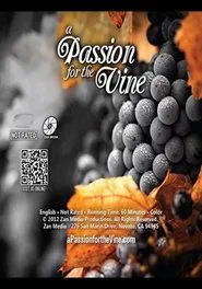 A Passion for the Vine movie poster
