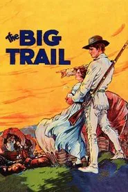 The Big Trail movie poster