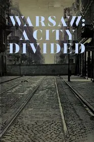 Warsaw: A City Divided movie poster