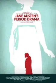 Jane Austen's Period Drama movie poster