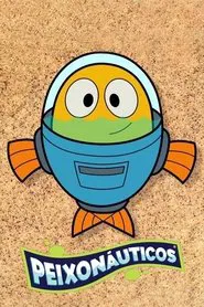Peixonáuticos tv show poster
