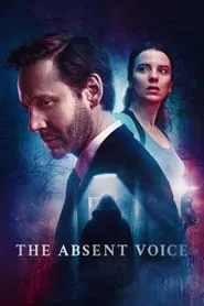 The Absent Voice tv show poster