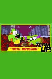 TMNT Team Up! - Turtle: Impossible movie poster