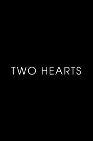 Two Hearts movie poster