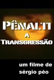 Pênalti - A Transgressão movie poster