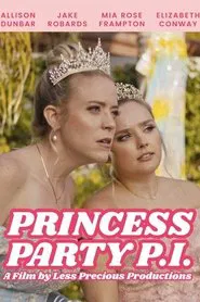 Princess Party P.I. movie poster