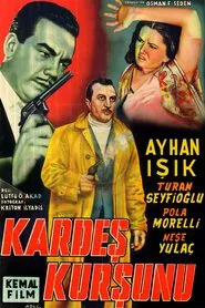 Kardeş Kurşunu movie poster