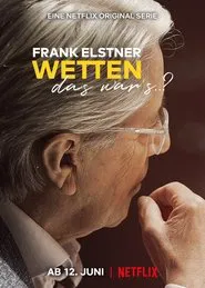 Frank Elstner: Wetten, das war's..? tv show poster