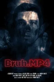 Bruh.mp4 movie poster