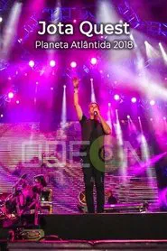 Jota Quest - Planeta Atlântida movie poster