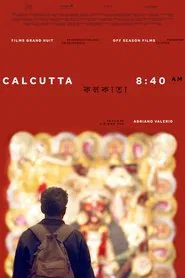 Calcutta 8:40am movie poster