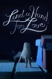 Lend a Hand for Love movie poster