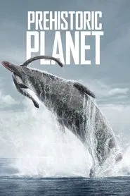 Prehistoric Planet tv show poster