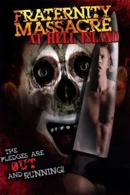 Fraternity Massacre at Hell Island movie poster