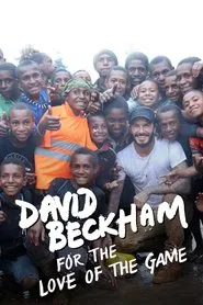 David Beckham: For The Love Of The Game movie poster