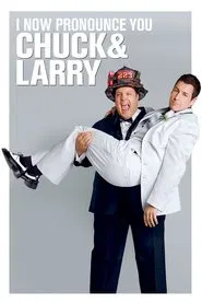 I Now Pronounce You Chuck & Larry movie poster