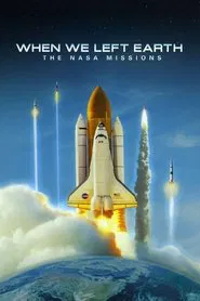 When We Left Earth: The NASA Missions tv show poster