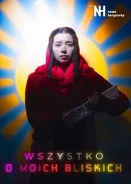 Wszystko o moich bliskich movie poster