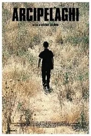 Arcipelaghi movie poster