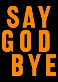 Say God Bye movie poster