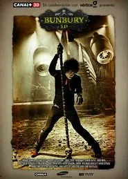 Bunbury 3D movie poster