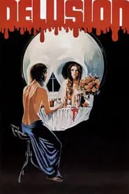 Delusion movie poster