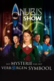 Het Huis Anubis: Het Mysterie van het Verborgen Symbool movie poster