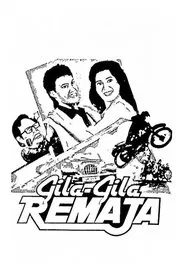Gila-Gila Remaja movie poster