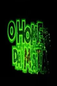 Poster do filme O Homem da Mata