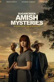 Sugarcreek Amish Mysteries: Blessings in Disguise movie poster