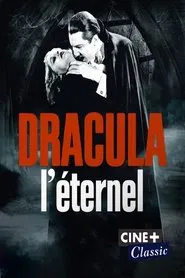 Dracula, l'éternel movie poster