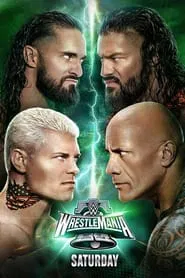 WWE WrestleMania XL Saturday movie poster
