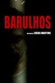 Barulhos movie poster