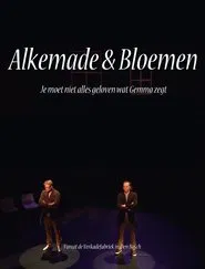 Poster do filme Alkemade & Bloemen: Je Moet Niet Alles Geloven Wat Gemma Zegt