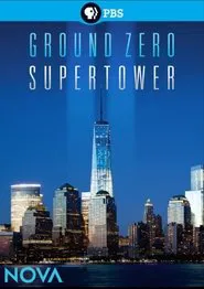 Poster do filme NOVA: Ground Zero Supertower