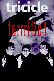 Tricicle: Terrrific! movie poster