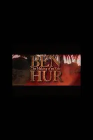 Poster do filme Ben-Hur: The Making of an Epic