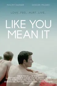 Like You Mean It movie poster