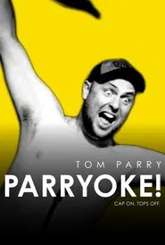 Tom Parry: Parryoke movie poster