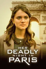 Her Deadly Night in Paris movie poster
