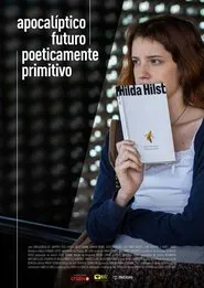 Apocalíptico Futuro Poeticamente Primitivo movie poster