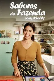Poster da série Sabores da Fazenda com Molly