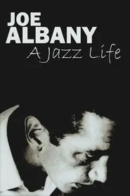 Joe Albany: A Jazz Life movie poster