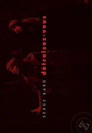 Poster do filme Destroy Yourselves