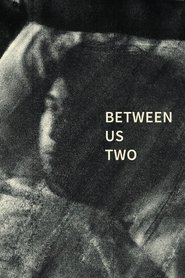 Between Us Two movie poster