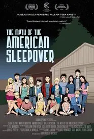 The Myth of the American Sleepover movie poster