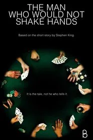 The Man Who Would Not Shake Hands movie poster