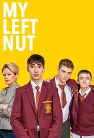 My Left Nut tv show poster